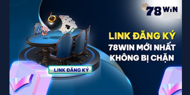 Link vào 78win không bị chặn 2024
